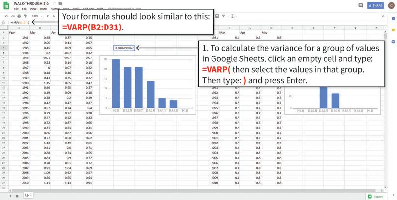 Calculating and interpreting the variance
: The formula shown calculates the variance of the real temperature data. As expected, it is much larger than the variance of the made up data.
