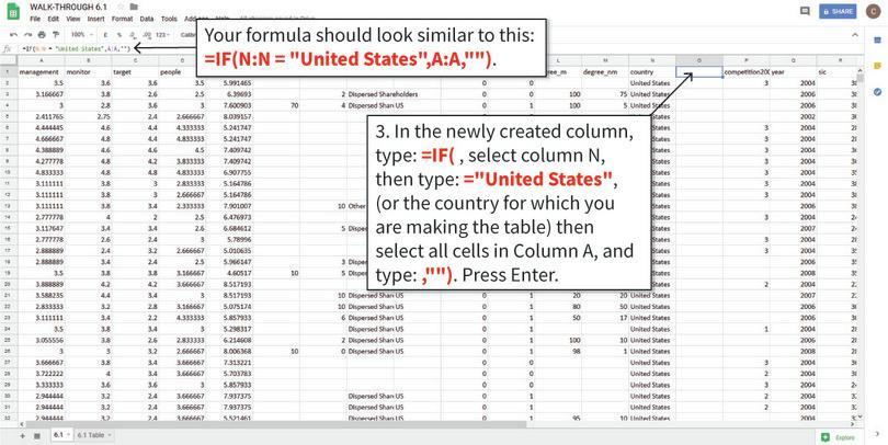 Use the IF function to display relevant data values
: The IF function will display the value in Column A if the data satisfies the condition we specified (Column N is the “United States”), and leave the cells blank if the condition is not satisfied.
